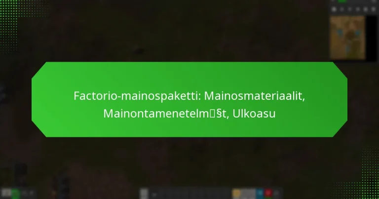 Factorio-mainospaketti: Mainosmateriaalit, Mainontamenetelmät, Ulkoasu