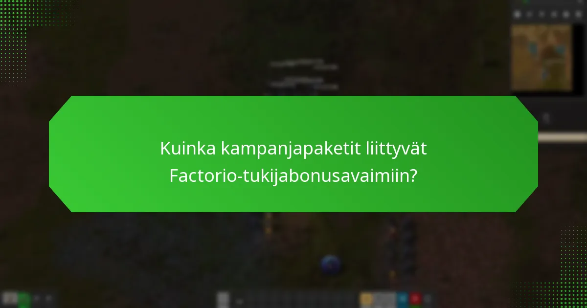 Kuinka voin lunastaa Factorio-tukijapelin bonusavaimet?