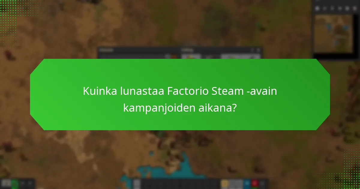Milloin ovat kausimyynnit Factorio Steam -avaimille?