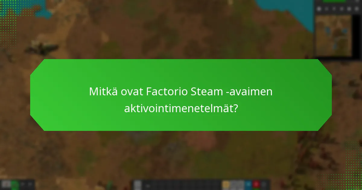 Kuinka liitän Steam-tilini Factorioon?