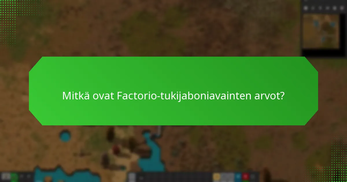 Kuinka lunastan Factorio-tukijaboniavaimia?